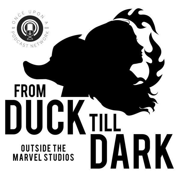 Artwork for From Duck Till Dark: Outside the Marvel Studios