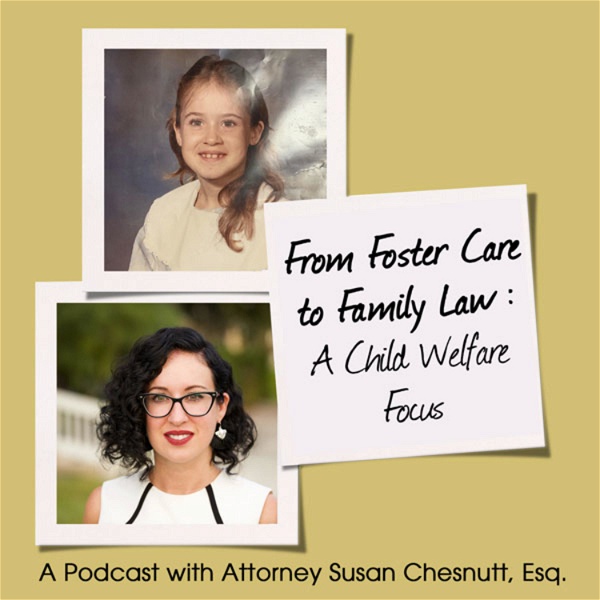Artwork for From Foster Care to Family Law