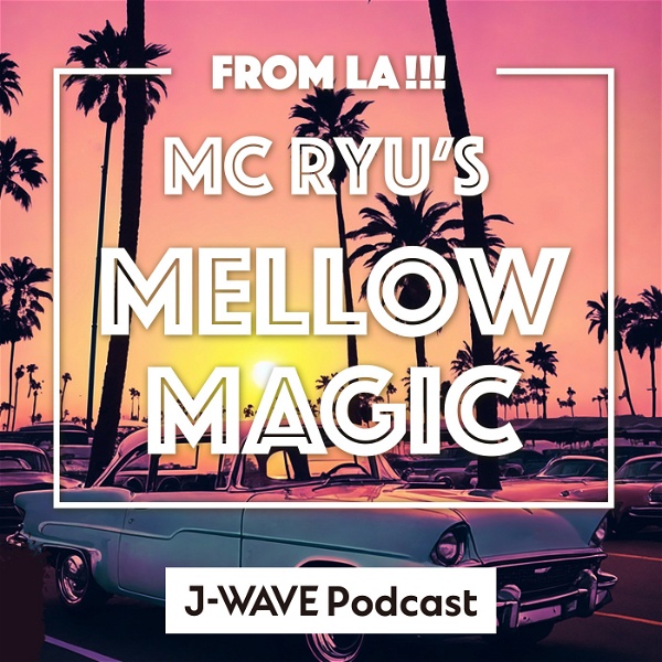 Artwork for From LA!!! MC RYU'S MELLOW MAGIC