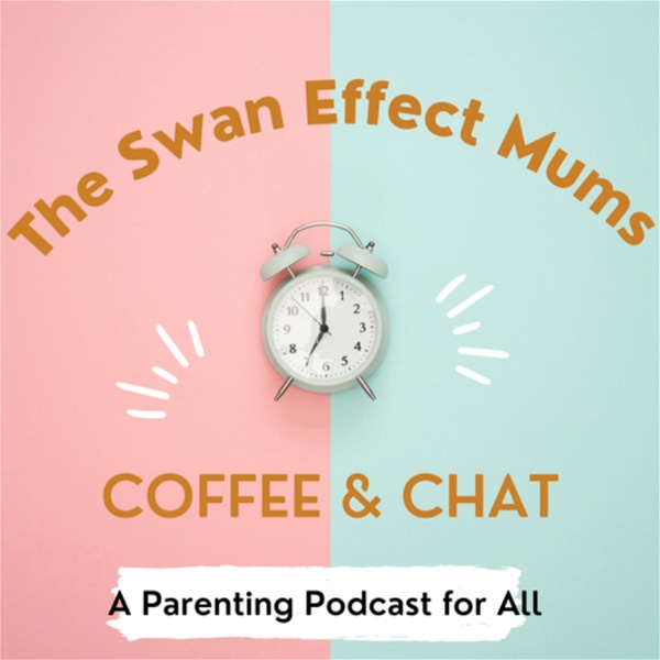 Artwork for The Swan Effect Mums Coffee & Chat