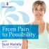 From Pain to Possibility