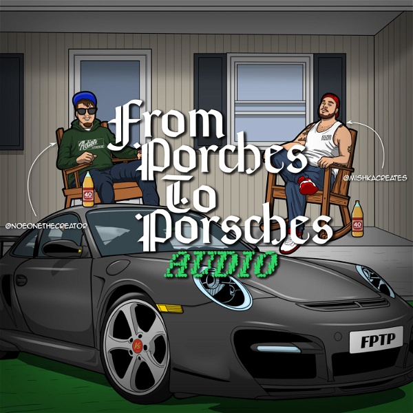Artwork for From Porches To Porsches Podcast
