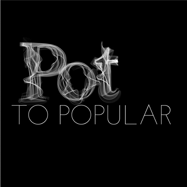 Artwork for From Pot to Popular