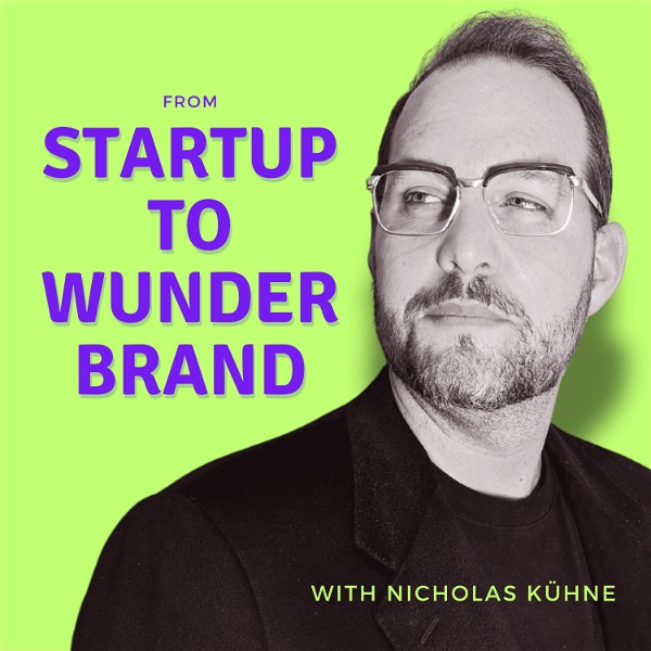 Artwork for From Startup to Wunderbrand
