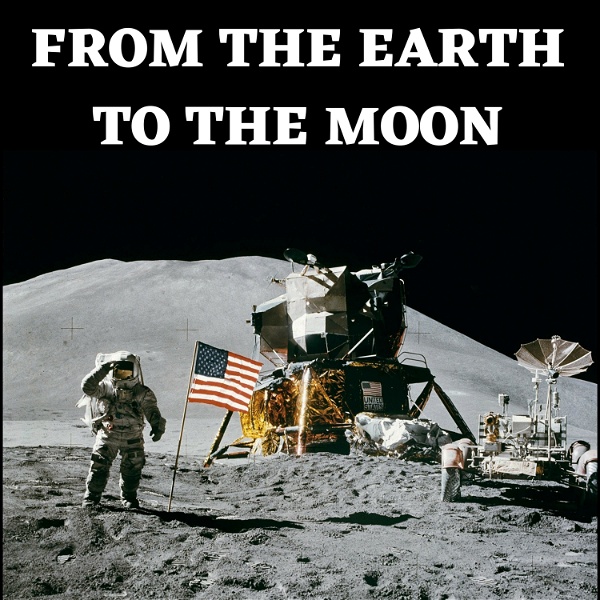 Artwork for From the Earth to the Moon: A Retrospective Podcast on The Apollo Program