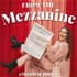 From the Mezzanine | A Broadway Podcast