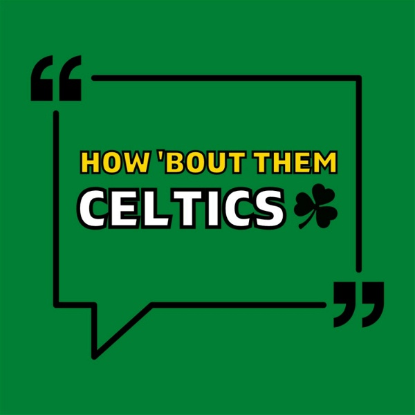 Artwork for How 'Bout Them Celtics