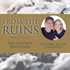 From the Ruins | Christian Divorce Recovery & Healing
