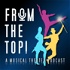 From The Top! A Musical Theater Podcast