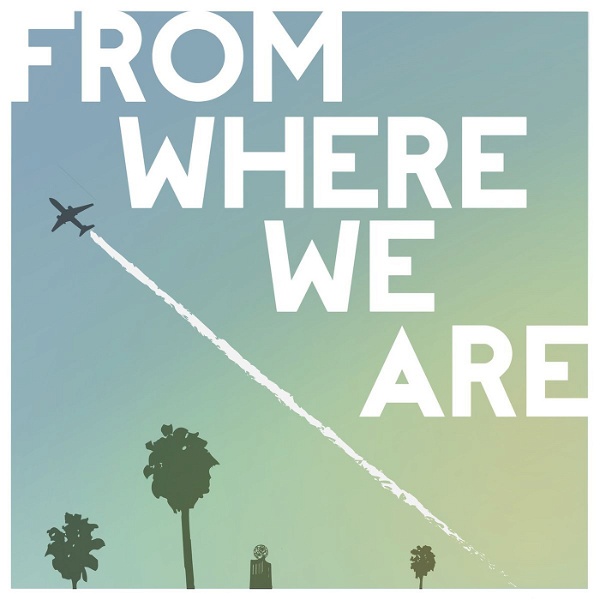 Artwork for From Where We Are