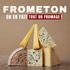 FROMETON : on en fait tout un fromage !