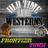 Frontier Town | OTRWesterns.com