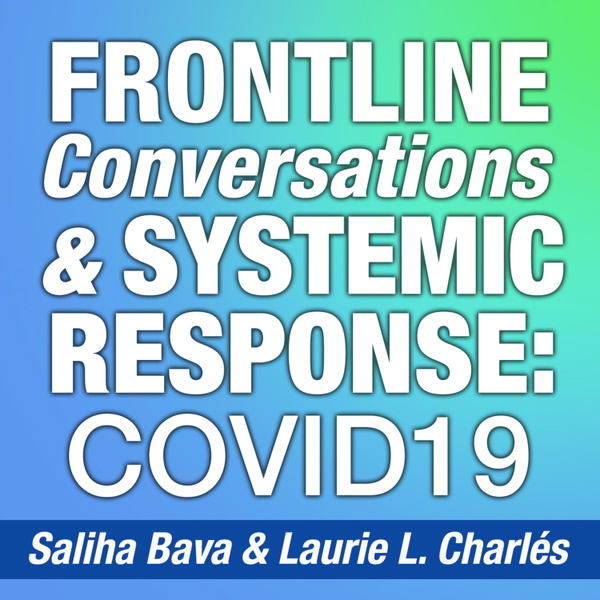 Artwork for Frontline Conversations & Systemic Response: COVID19