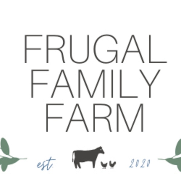 Artwork for Frugal Family Farm