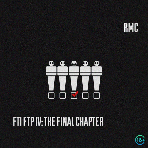 Artwork for FTI FTP IV: THE FINAL CHAPTER