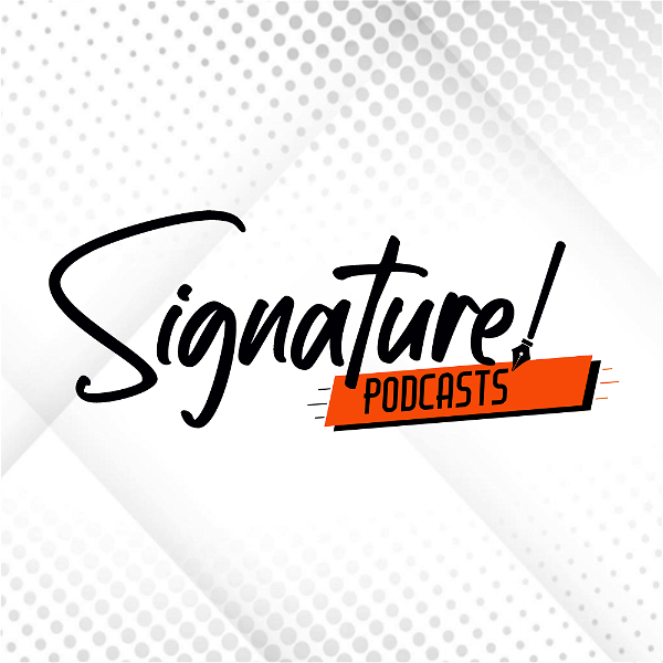 Artwork for Signature Podcasts