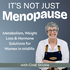 It's Not JUST Menopause: GLP-1, Metabolism, Weight Loss & Hormone Solutions for Women in Midlife