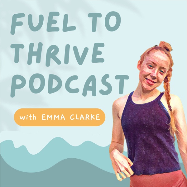 Artwork for Fuel to Thrive Podcast