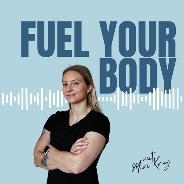 Artwork for Fuel Your Body by Miri Krug