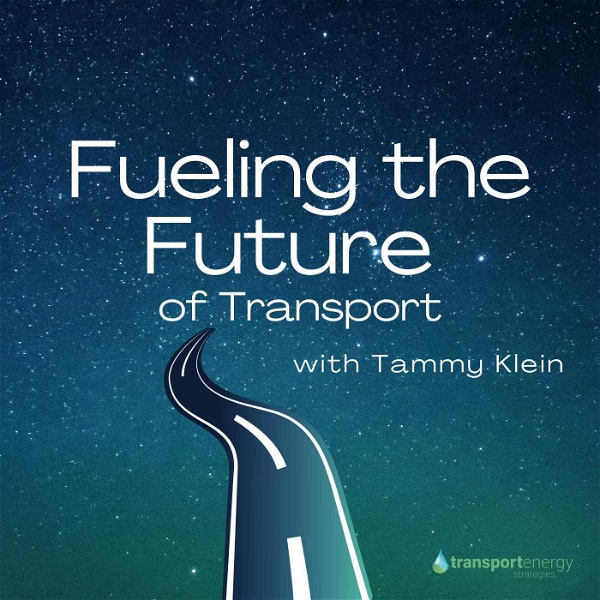 Artwork for Fueling the Future of Transport Podcast
