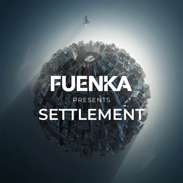 Artwork for Fuenka presents Settlement