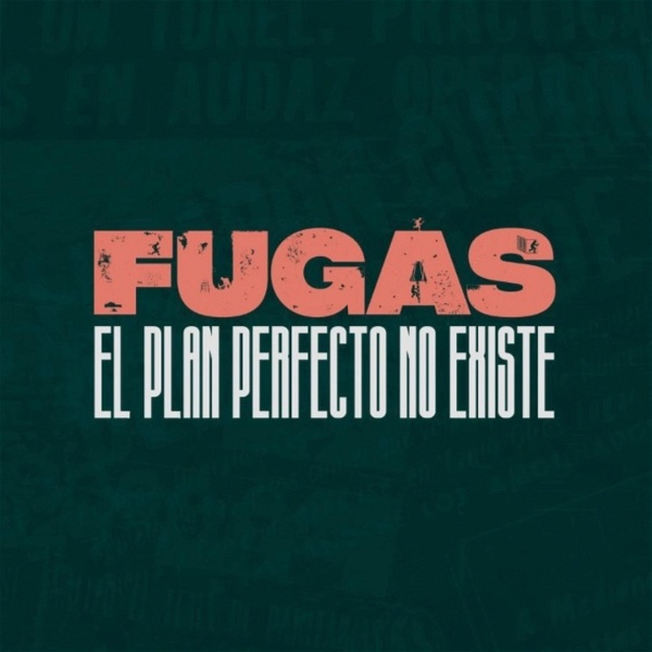 Artwork for Fugas. El plan perfecto no existe