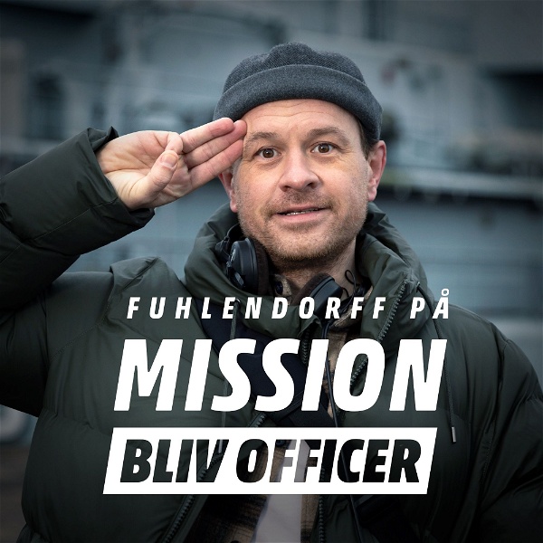 Artwork for Fuhlendorff på mission: BLIV OFFICER