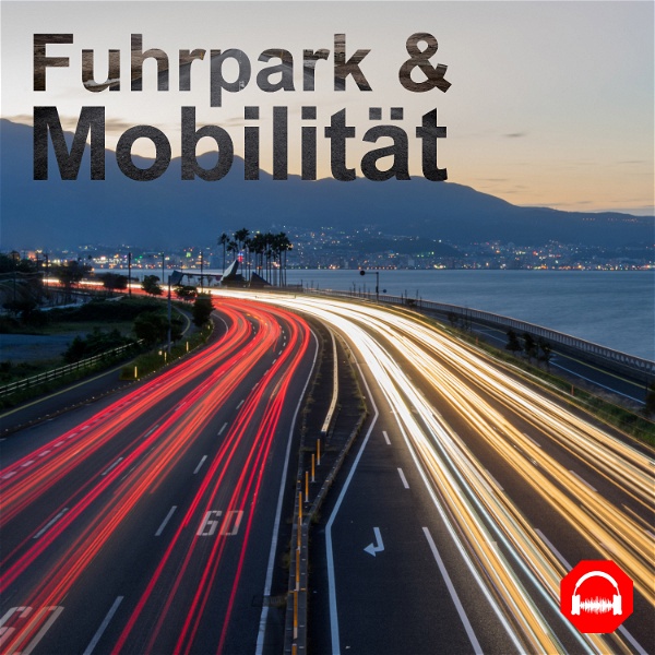 Artwork for Fuhrpark und Mobilität