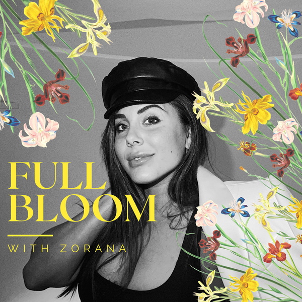 Artwork for Full Bloom with Zorana