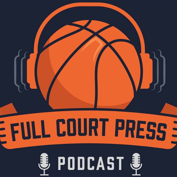 Artwork for Full Court Press Podcast : A College Basketball Experience