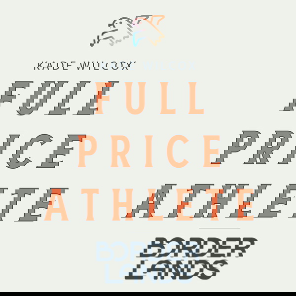 Artwork for Full Price Athlete