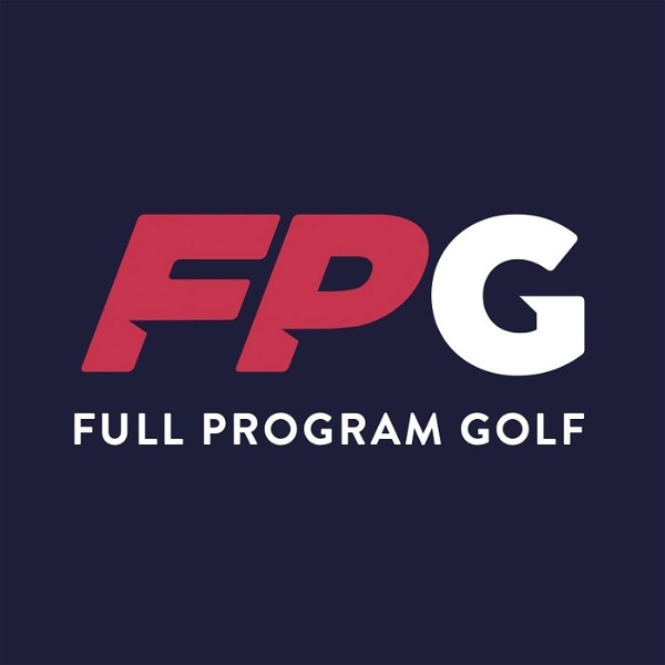 Artwork for Full Program Golf Podcast