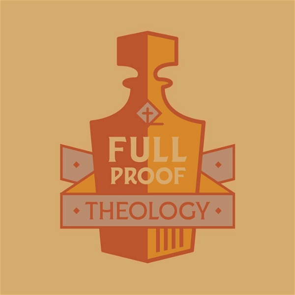 Artwork for Full Proof Theology