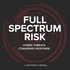 Full Spectrum Risk