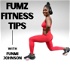 Fumz Fitness Tips
