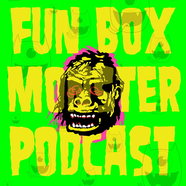 Artwork for Fun Box Monster Podcast