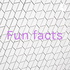 Fun facts