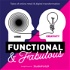 Functional and Fabulous