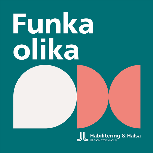 Artwork for Funka olika – podden om livet med funktionsnedsättning