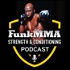 FunkMMA Strength & Conditioning Podcast