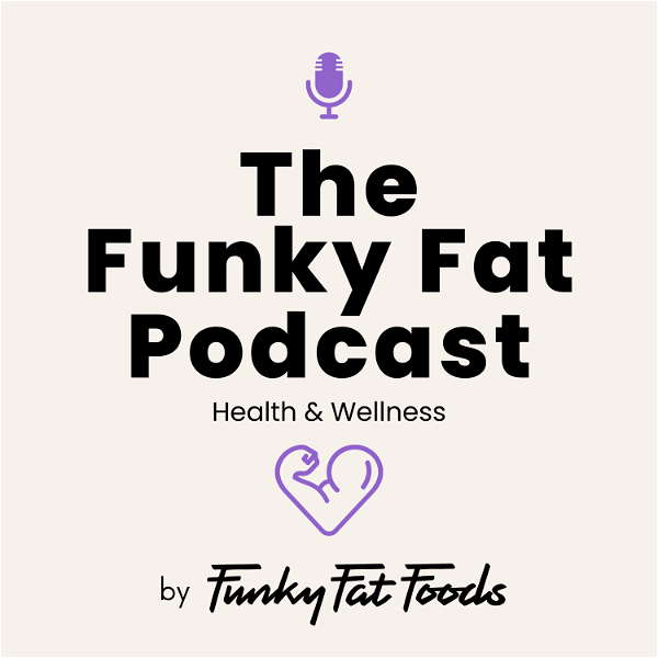 Artwork for Funky Fat Podcast