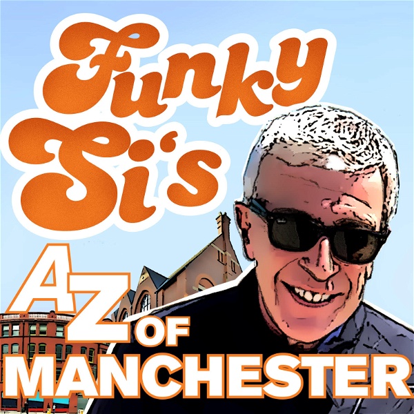 Artwork for Funky Si's A-Z of Manchester