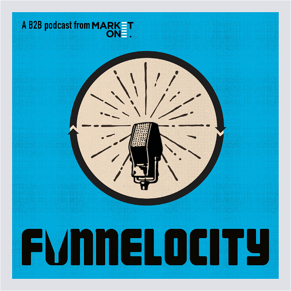 Artwork for Funnelocity: the B2B Sales and Marketing Podcast