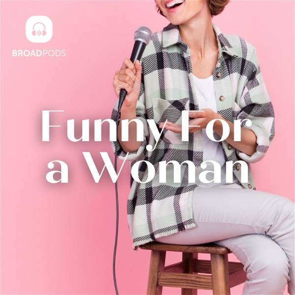 Artwork for Funny for a Woman!