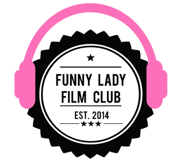 Artwork for Funny Lady Film Club