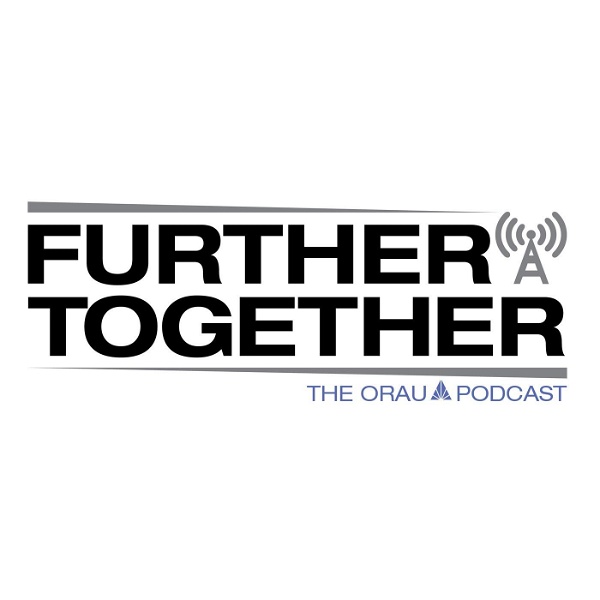 Artwork for Further Together the ORAU Podcast