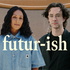 Futur-ish