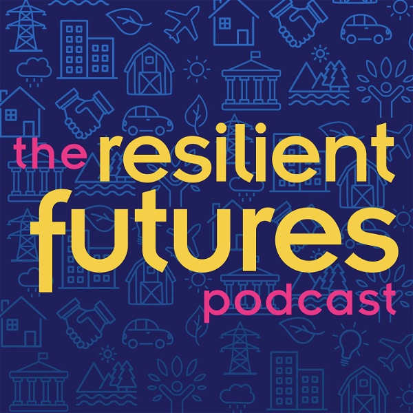 Artwork for Resilient Futures Podcast