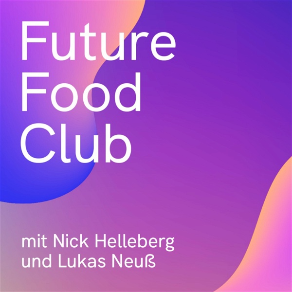 Artwork for Future Food Club