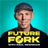 Future Fork with Paul Newnham